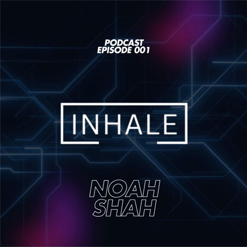Inhale presents ...