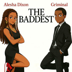 THE BADDEST (RADIO EDIT) [feat. Alesha Dixon]