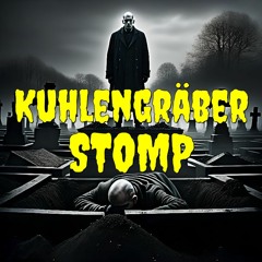 Kuhlengräber Stomp (Album Version)