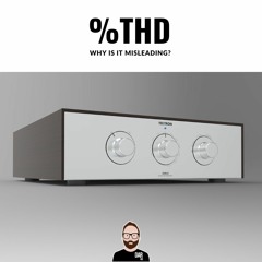 #52 - %THD: why is it MISLEADING?