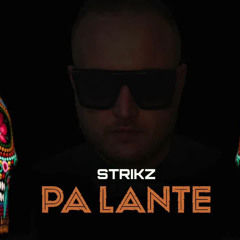 STRIKZ - PA LANTE