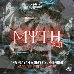 Tha Playah & Never Surrender - Hardcore Door Je Donder (MYTH Edit)