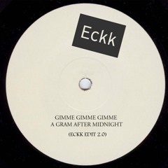 EXCLUSIVE PREMIERE: ABBA - Gimme Gimme Gimme A Gram After Midnight (ECKK Edit 2.0) [FREE DOWNLOAD]