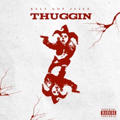 Thuggin