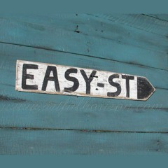 Easy Street (D. White and B. Furnier)