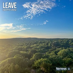 North Base - Leave [PREMIERE] Nemesis Recordings Digital