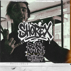 SHOREX - RUN AWAY by LIL PEEP