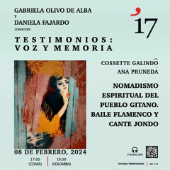 Nomadismo espiritual del pueblo gitano. Baile flamenco y cante jondo / 08 Feb 2024