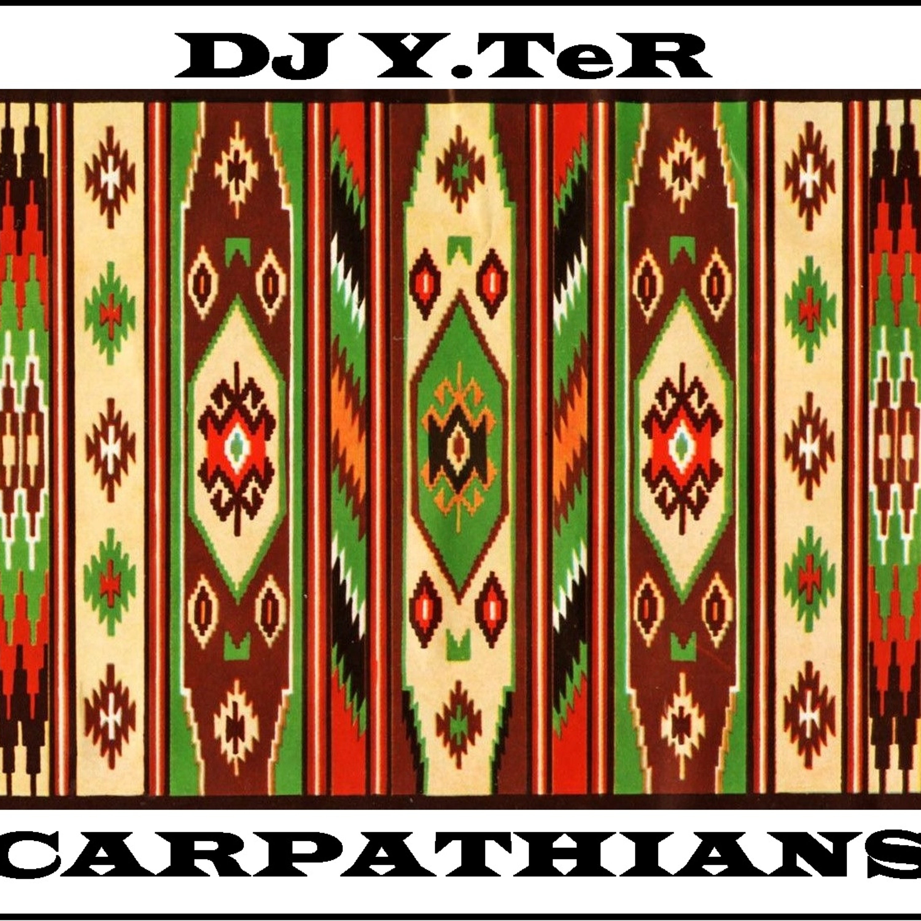 DJ Y.TeR - Carpathians episode artwork