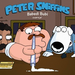 Peter Sniffins | Babedi Bubi [BANGKIT]