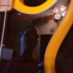 Better Things Are Possible (Communist Slowjam)