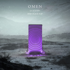 Omen - Quackson (shinokage flip)