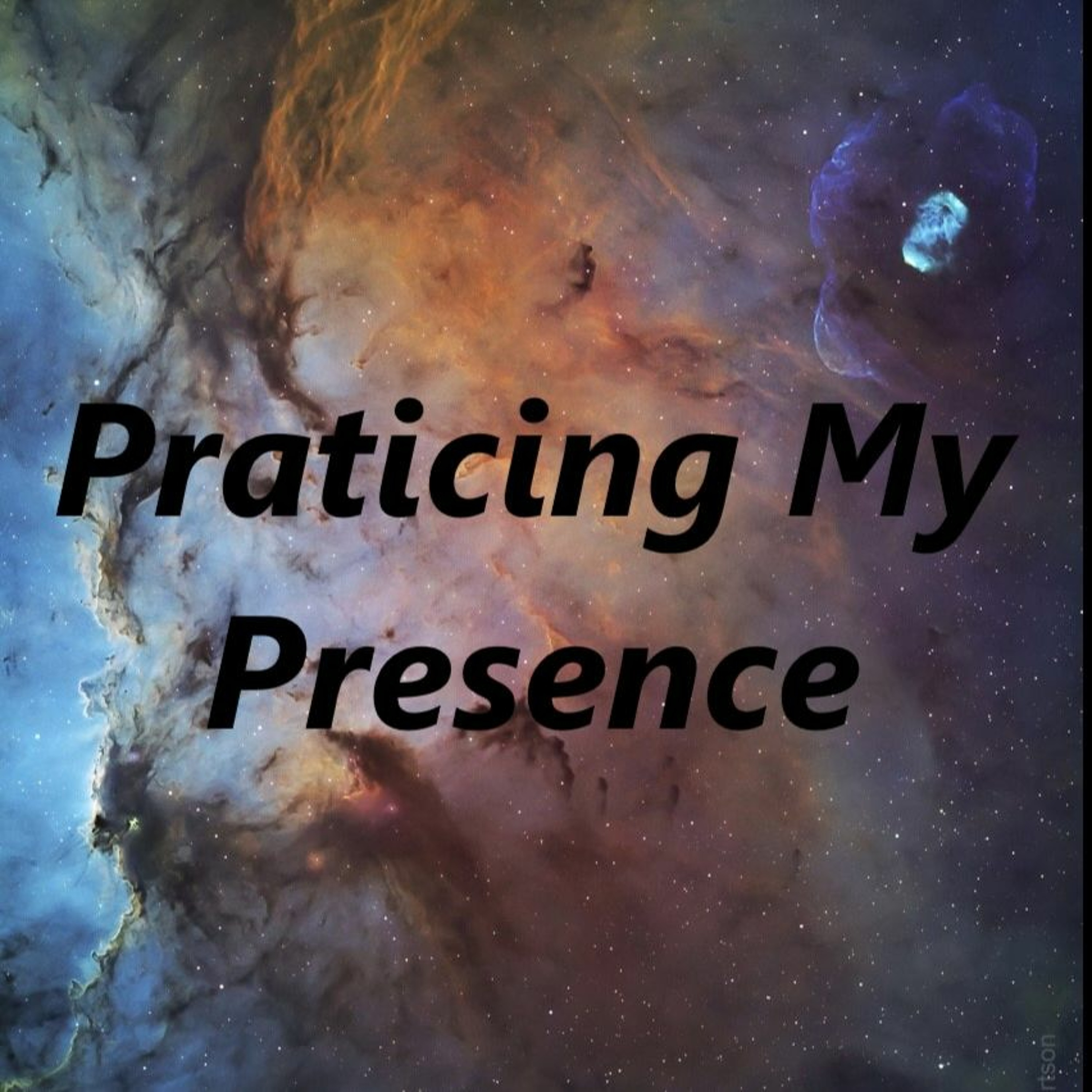 Practicing My Presence episode artwork