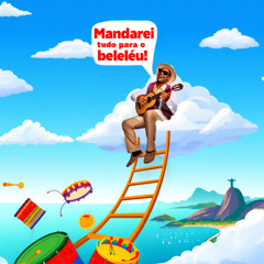 Mandarei tudo para o Beleléu!