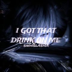 drank_on_me (prod.K1ss_1ce)