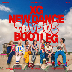 XG - new dance（TAVEVE jerseyclub remix⟡˖ ࣪⋆.˚）freeDL