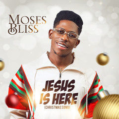 Jesus Is Here (Christmas Song)