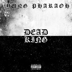 DEAD KING (Prod SILENCE)