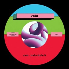 Cam - Nah Circle It