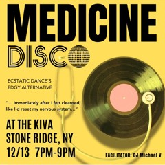 MEDICINE DISCO 12/13/24