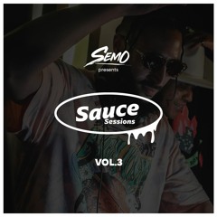 DJ Semo Presents Sauce Sessions Vol.3 | Amapiano 🍯🤌