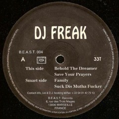 DJ Freak - Save Your Prayers