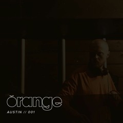 Orangecast 001 // Will Townsend