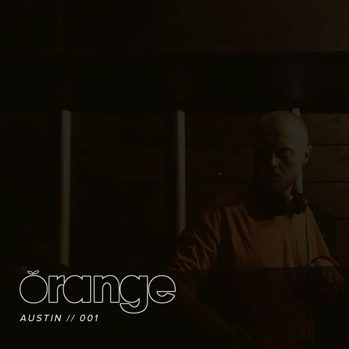 Orangecast 001 // Will Townsend