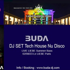 BUDA DJ Set Tech House LIEBE Summer Bass 02.08.23