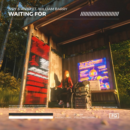 IVRY & AN3M Ft. William Barry - Waiting For