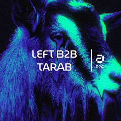 Aural 024 | Left B2B Tarab