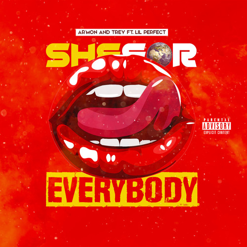 She For Everybody (feat. Lil Perfect)