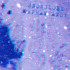 SnowGlobe (Prod DJ Sidereal)