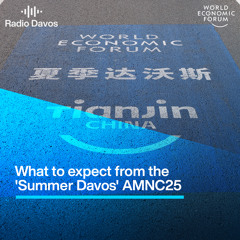 What to expect from the 'Summer Davos' AMNC; and what the West gets wrong about China