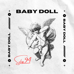 Baby Doll | (prod. by $ammm)