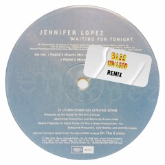 Jennifer Lopez - Waiting For Tonight (Bass Invader Makina Remix) (𝐅𝐑𝐄𝐄 𝐃𝐎𝐖𝐍𝐋𝐎𝐀𝐃)