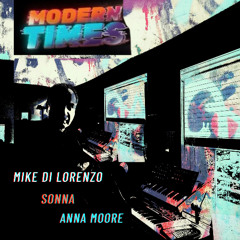 Mike Di Lorenzo : Modern Times