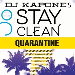 Stay Clean Quarintine Dancehall Mix