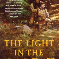 [Read] EPUB 📔 The Light in the Forest by  Conrad Richter [EBOOK EPUB KINDLE PDF]