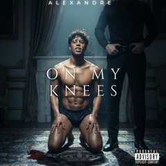 On My Knees