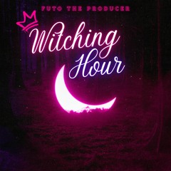 Witching Hour [Bpm 90 Key Cm]