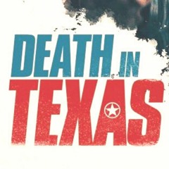 Death in Texas 2021 is now Streaming for free
