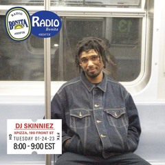 DJ Skinniez ~ 01-24-23 ~ Radio Bonita