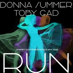 Donna Summer - Run (Jandry's Extended Disco Mix 2025)