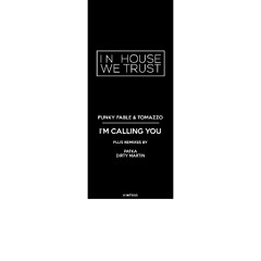 Funky Fable & Tomazzo - I'm Calling You (Original Mix)