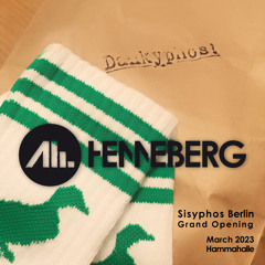 Andreas Henneberg pres. HENNON || Sisyphos Berlin - Grand Opening 2023 - Hammahalle