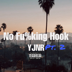 No Fucking Hook pt2