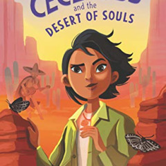 [DOWNLOAD] PDF 📁 Cece Rios and the Desert of Souls by  Kaela Rivera PDF EBOOK EPUB K