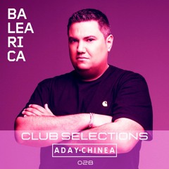 Club Selections 028 (Balearica Radio)