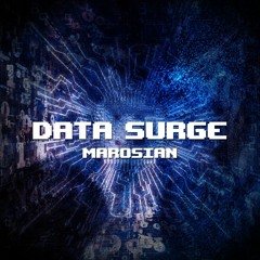 Marosian - Data Surge